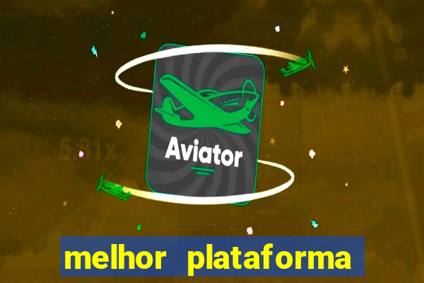 melhor plataforma para jogar